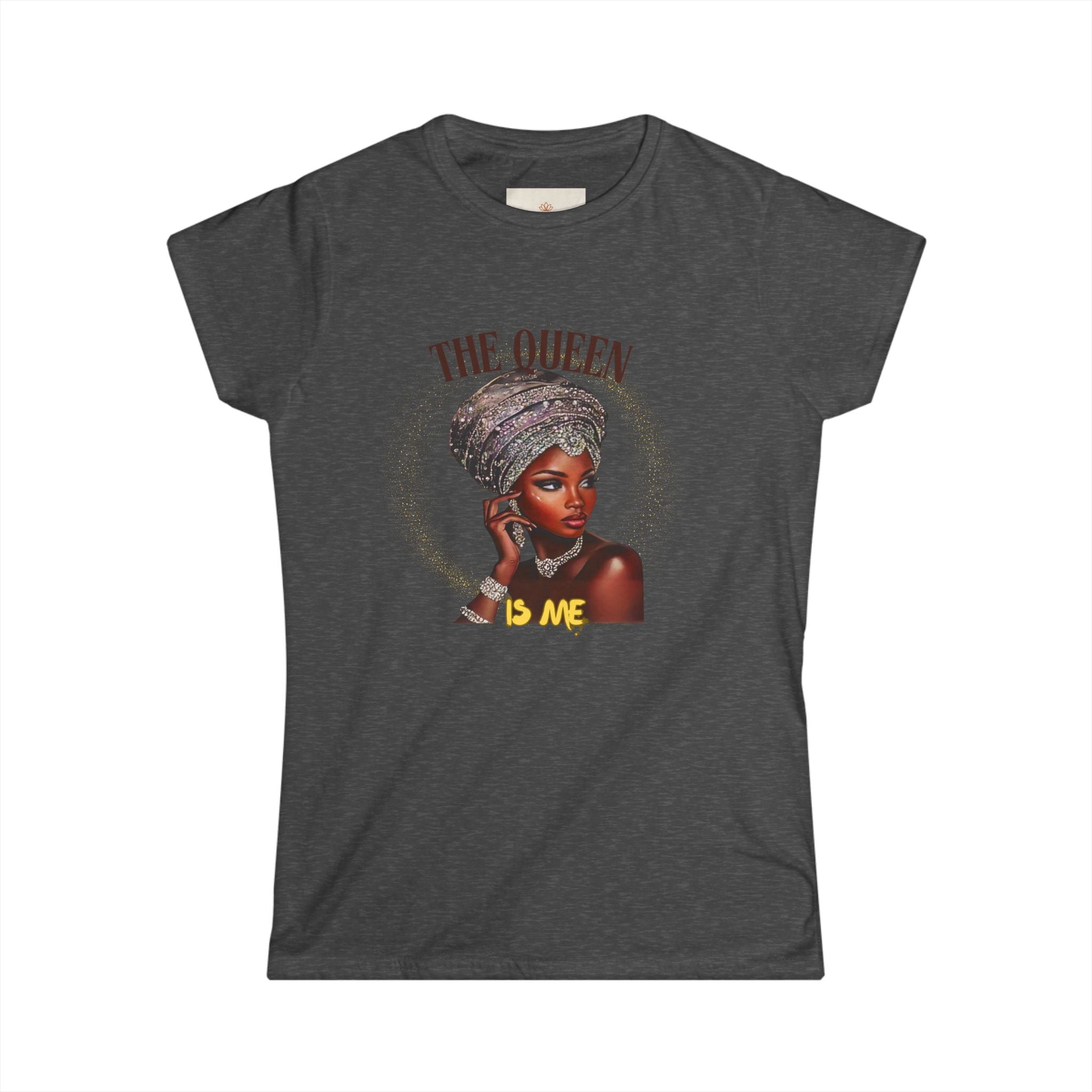 Women's Softstyle Tee — "The Queen Is Me" Empowerment Shirt
